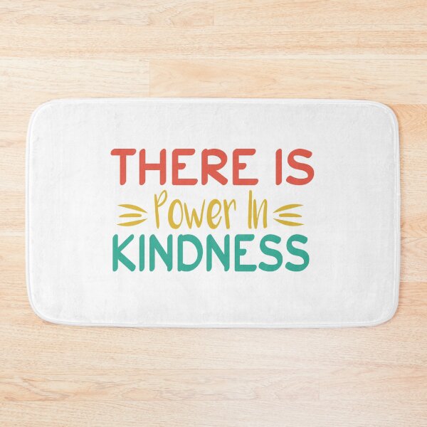 Item preview, There Is Power In Kindness designed and sold by ZAstore.