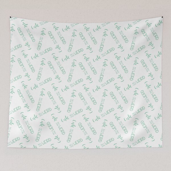 Item preview, Cute But a Little Weird - Green designed and sold by KristinaTrott.