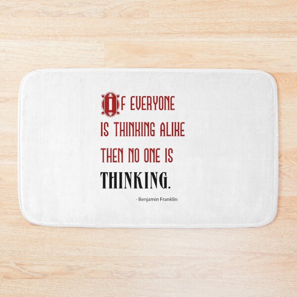 Item preview, If Everyone is Thinking Alike, No One is Thinking - Ben Franklin designed and sold by TheCurators.