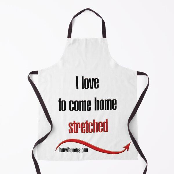 Item preview, I love to come home stretched designed and sold by hotwifequotes.