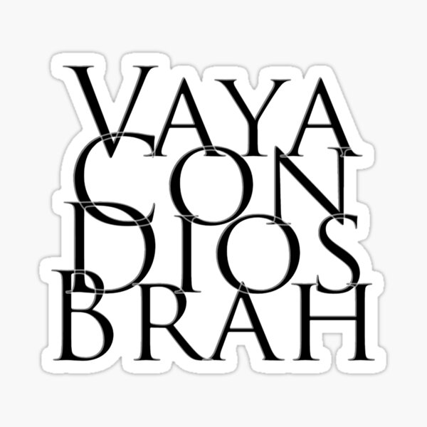 Item preview, Vaya Con Dios Brah designed and sold by afternoontees.