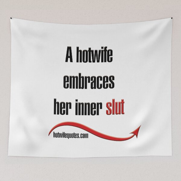 Artikelvorschau, A hotwife embraces her inner slut entworfen und verkauft von hotwifequotes.