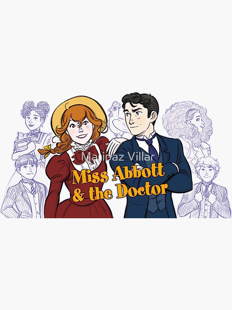 Miss Abbot And The Doctor "Miss Abbott and the Doctor 1" Sticker for Sale by MaripazVillarL