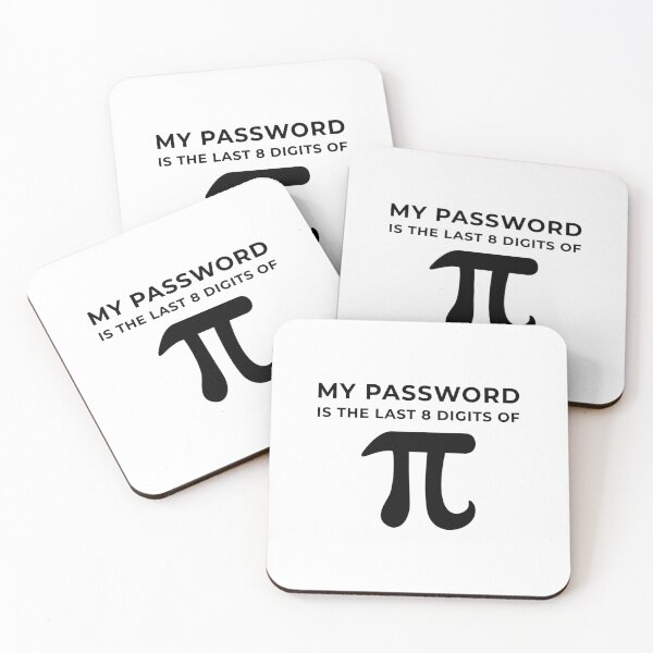 Item preview, Pi Day 3.14 My Password designed and sold by artworkbyrihen.