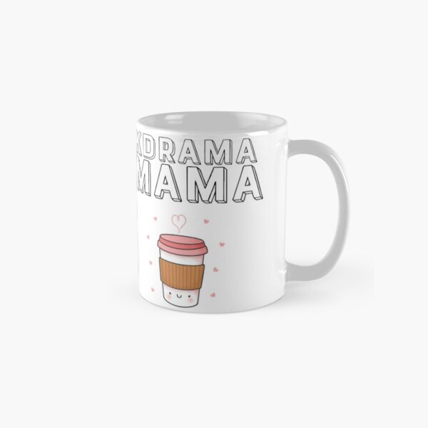 Kdrama Mama Who Loves Coffee or Tea Classic Mug