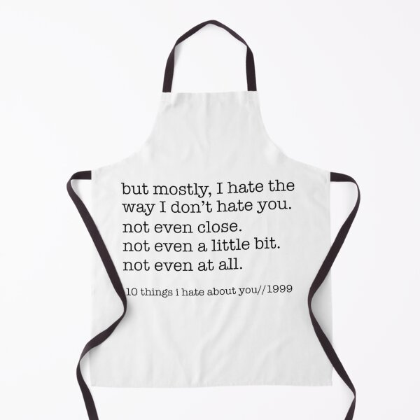 Item preview, 10 Things I Hate About You designed and sold by ineffablexx.