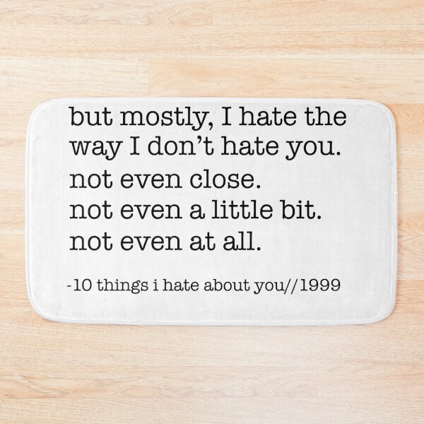 Item preview, 10 Things I Hate About You designed and sold by ineffablexx.