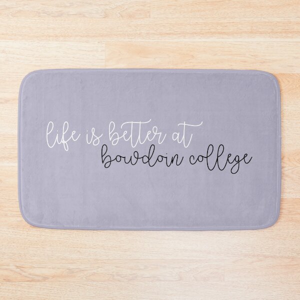 Item preview, Life is Better at Bowdoin College designed and sold by kayleeoconnor.