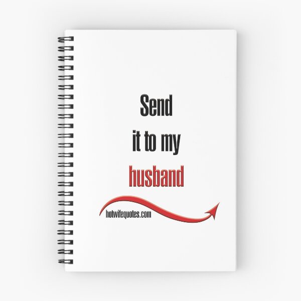 Item preview, Send it to my husband designed and sold by hotwifequotes.