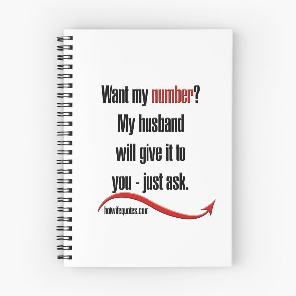 Artikelvorschau, Want my number? My husband will give it to you - just ask. entworfen und verkauft von hotwifequotes.