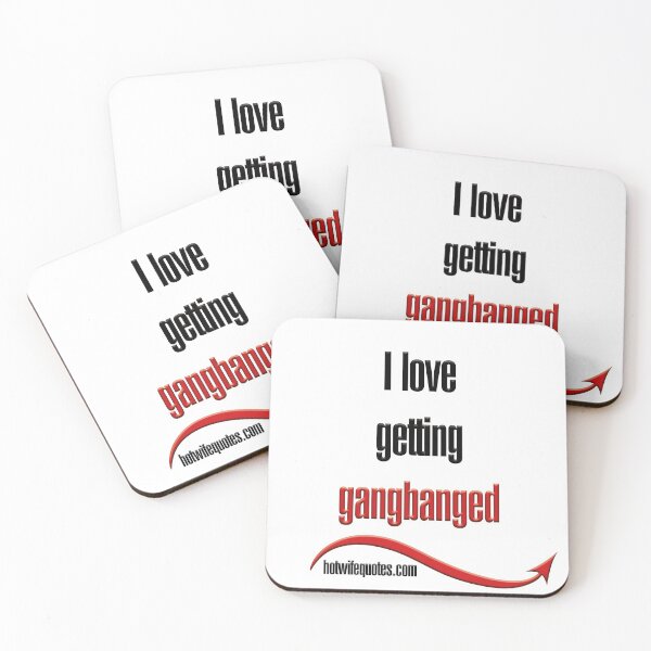 Item preview, I love getting gangbanged designed and sold by hotwifequotes.