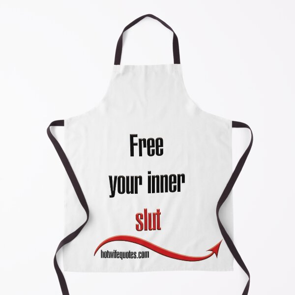 Item preview, Free your inner slut designed and sold by hotwifequotes.