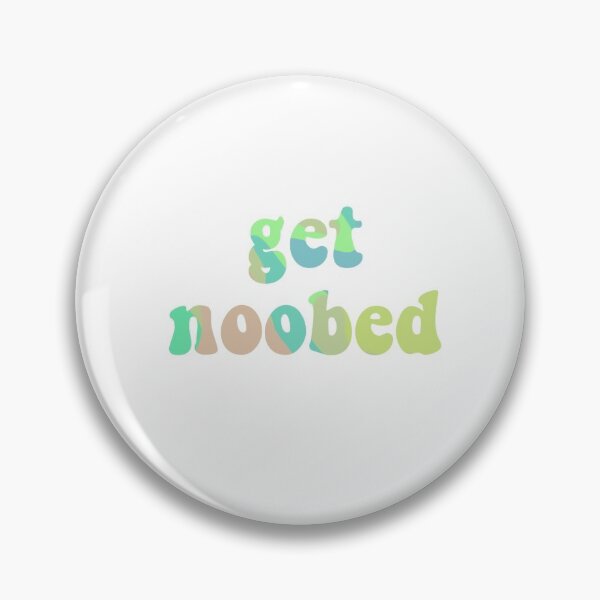 Item preview, Get Noobed designed and sold by Kaybabz.