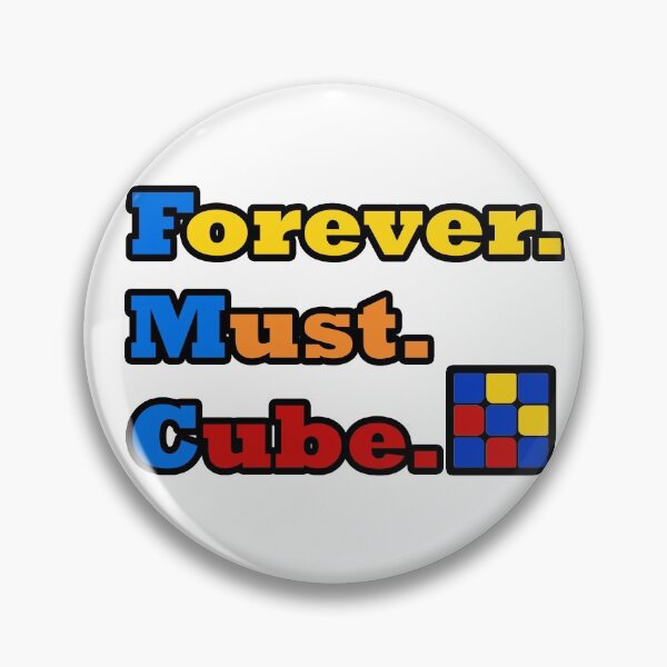Item preview, FMC Forever Must Cube Design designed and sold by LaGringaCuber.