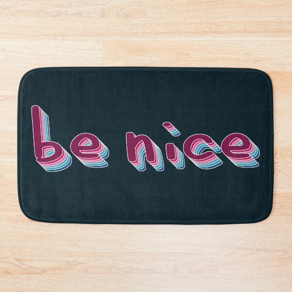 Item preview, Be Nice designed and sold by sarahrinouye.