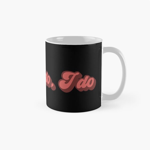 Item preview, I Do, I Do, I Do, I Do, I Do designed and sold by abbavengers.
