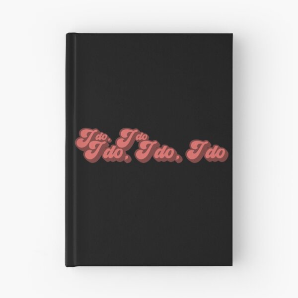 Item preview, I Do, I Do, I Do, I Do, I Do designed and sold by abbavengers.