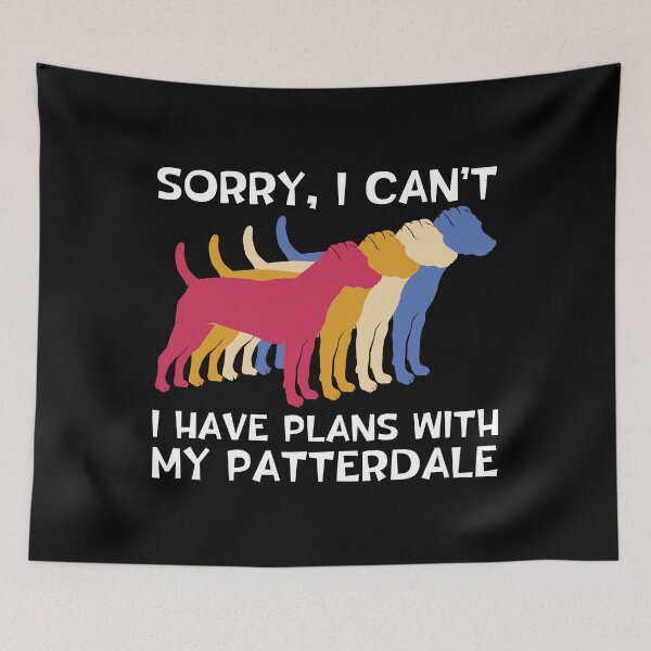 Item preview, Plans With My Patterdale Terrier Funny Dog Owner graphic designed and sold by jakehughes2015.