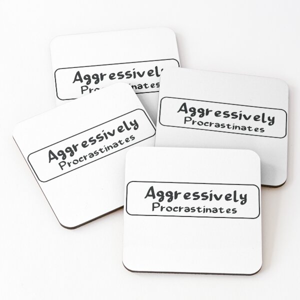 Item preview, Aggressively Procrastinates designed and sold by Mostik Vipo.