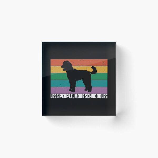 Item preview, Funny Doodle Dog Owner Less People More Schnoodles product designed and sold by jakehughes2015.