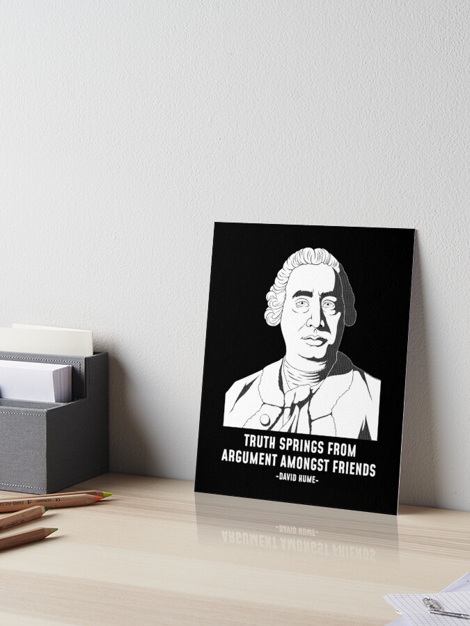 Impression Rigide Verite Sceptique Philosophie Citation David Hume Design Par Jakehughes15 Redbubble