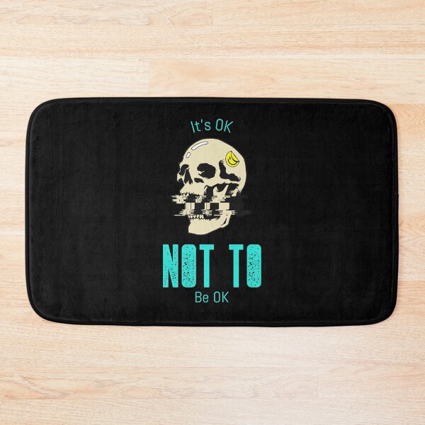 Item preview, Its OK To Not Be OK Skull designed and sold by beachchic.
