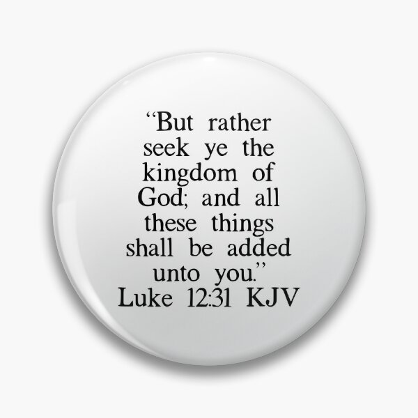 Artikelvorschau, Lukas 12:31 King James Version entworfen und verkauft von IBMClothing.