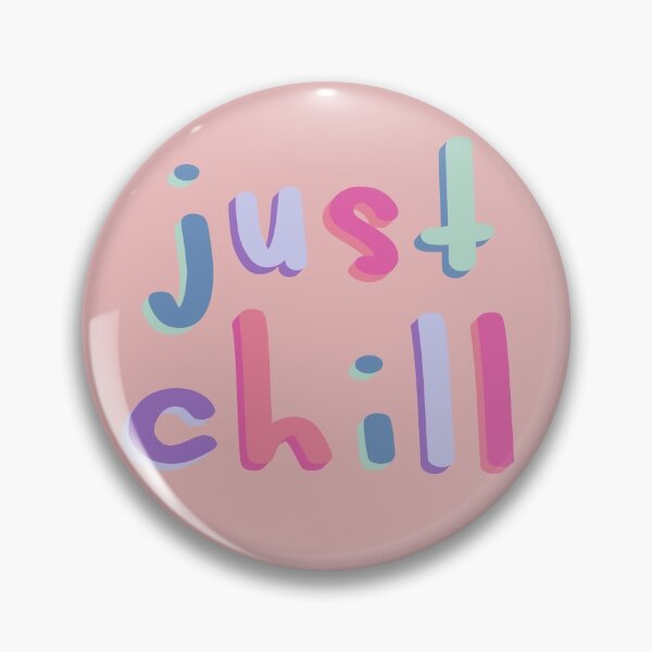 Item preview, Just Chill designed and sold by sarahrinouye.