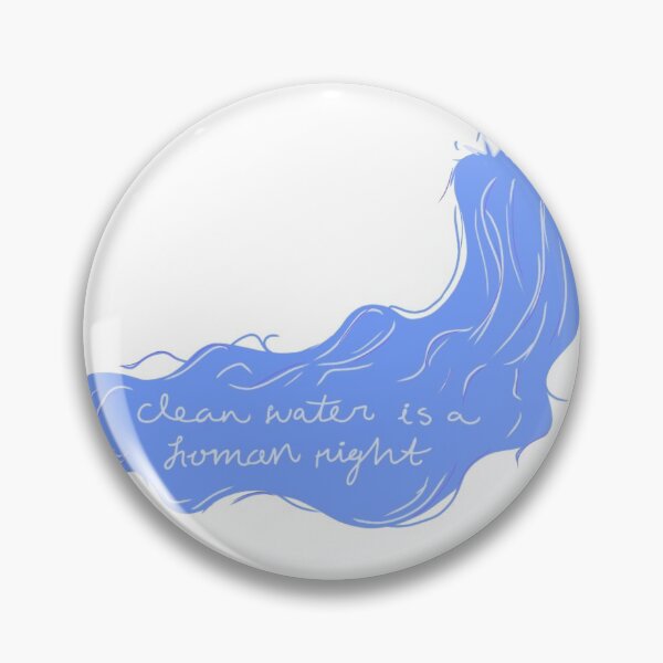 Item preview, Clean Water is a Human Right designed and sold by izabeealex.