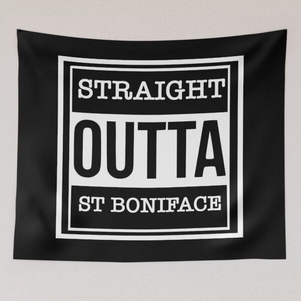 Item preview, Straight outta st boniface designed and sold by Monkey204.