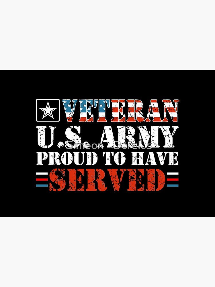 “Veteran US Army Proud To Have Served T-Shirt Cool Gift” Mask by
