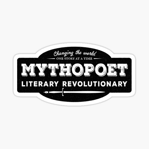 Artikel-Vorschau von Mythopoet (literarischer Revolutionär), designt und verkauft von inhonoredglory.