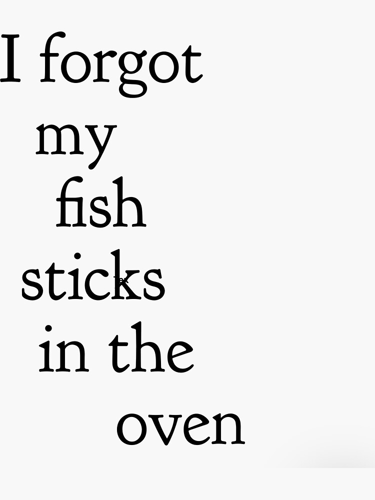 "Fish Sticks" Sticker for Sale by twooley Redbubble