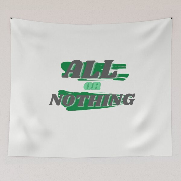 Item preview, All or Nothing campaign designed and sold by The Athletic  Mindset.