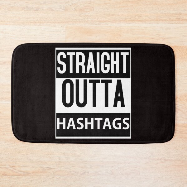 Item preview, Straight Outta Hashtags designed and sold by starshiporion.