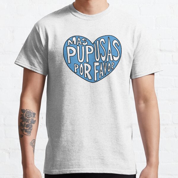 Mas Pupusas Por Favor - Blue Heart Classic T-Shirt