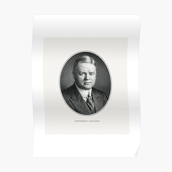" President Herbert Hoover Engraving" Poster for Sale by