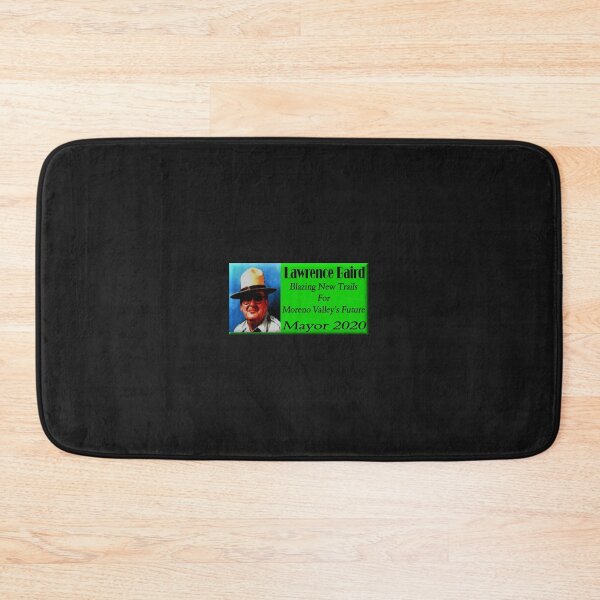 Item preview, Lawrence Baird For Moreno Valley Mayor designed and sold by Lawrence Baird.
