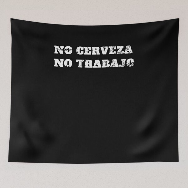 Item preview, Funny No cerveza no trabajo latino Retro Vintage designed and sold by Jeangel97.