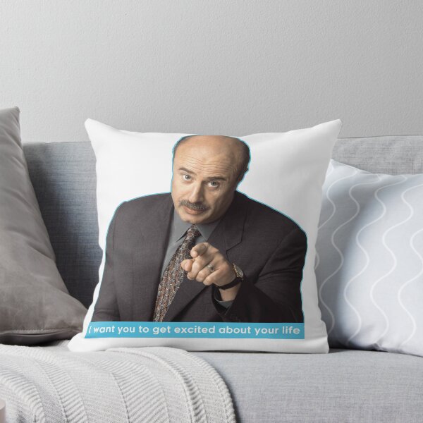 Item preview, Motivational Dr Phil Meme designed and sold by gotyoucovered.