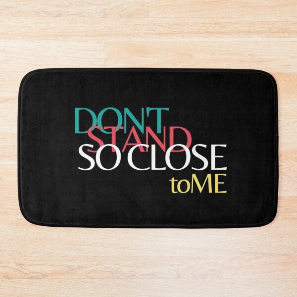 Item preview, dont stand so close to me XD designed and sold by LokmaneBrahimi.