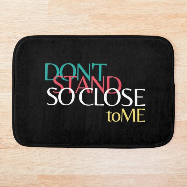 Item preview, dont stand so close to me XD designed and sold by LokmaneBrahimi.