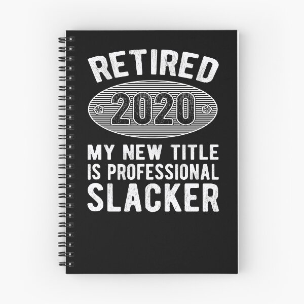 Item preview, Retired 2020 My New Title Is Professional Slacker Funny Gift designed and sold by T-minus.