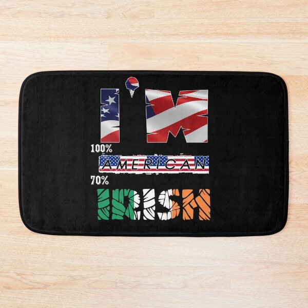 Item preview, im 100 american 70 irish designed and sold by Mohamedprf.