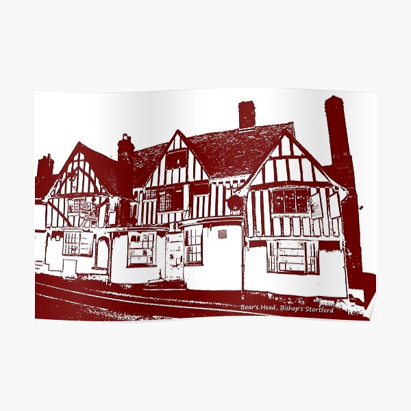 "Boar's Head, Stortford" Poster for Sale by Innpictime Redbubble