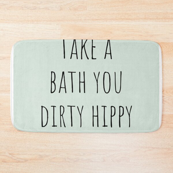 Item preview, Take a Bath You Dirty Hippy Bathroom Art designed and sold by llaux.