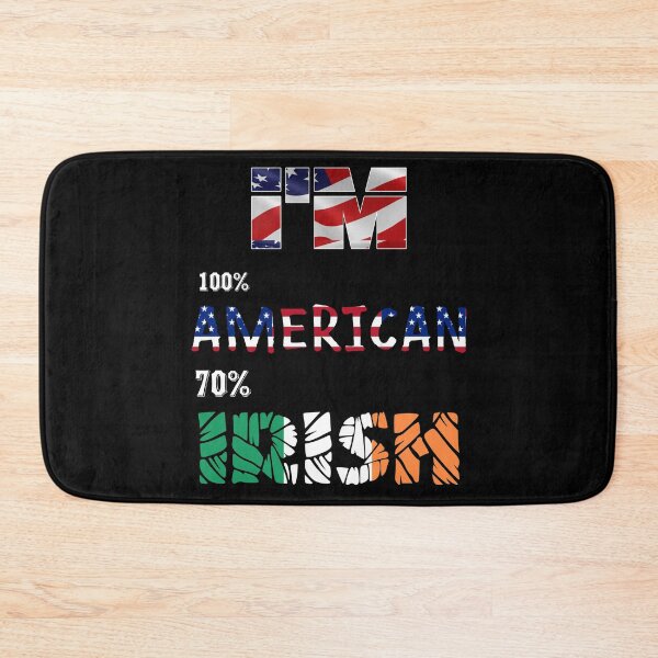 Item preview, im 100 american 70 irish designed and sold by Mohamedprf.