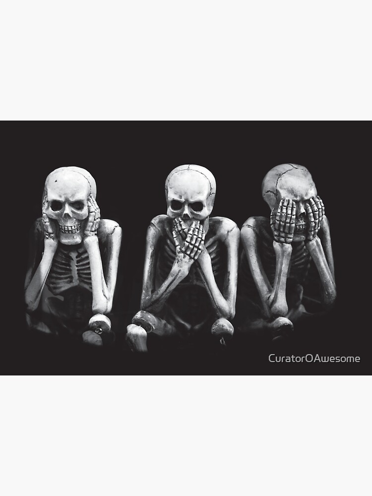 “Hear No Evil, Speak No Evil, See No Evil Skeletons” Sticker for Sale