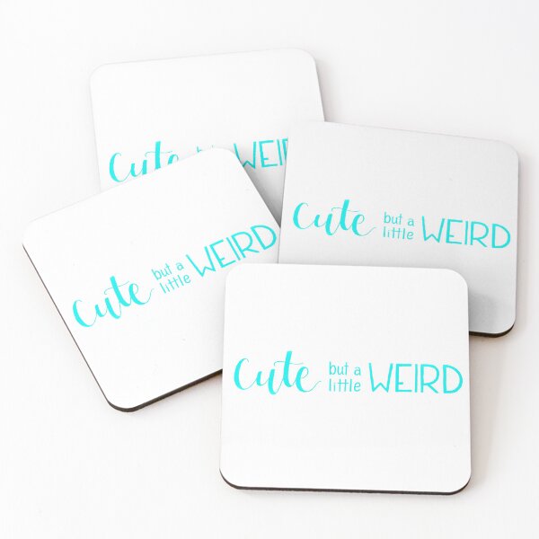 Item preview, Cute But a Little Weird - Blue designed and sold by KristinaTrott.
