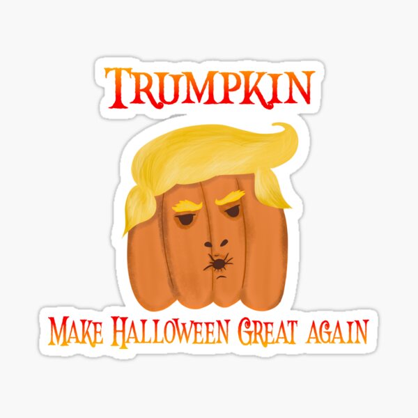 Item preview, Trumpkin Make Halloween Great Again designed and sold by Ortzi68.